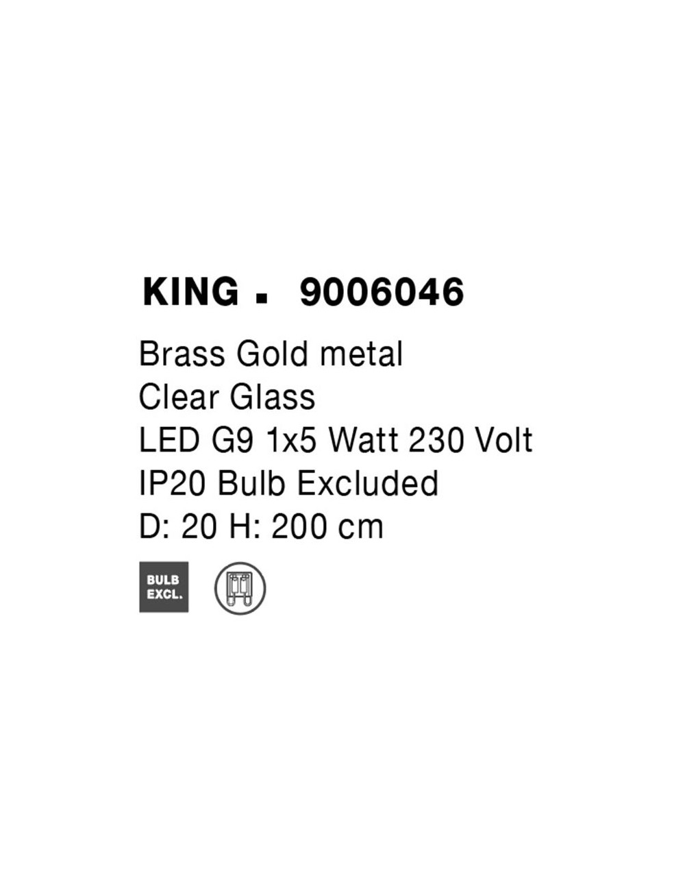 Pakabinamas šviestuvas King Ø20 LED