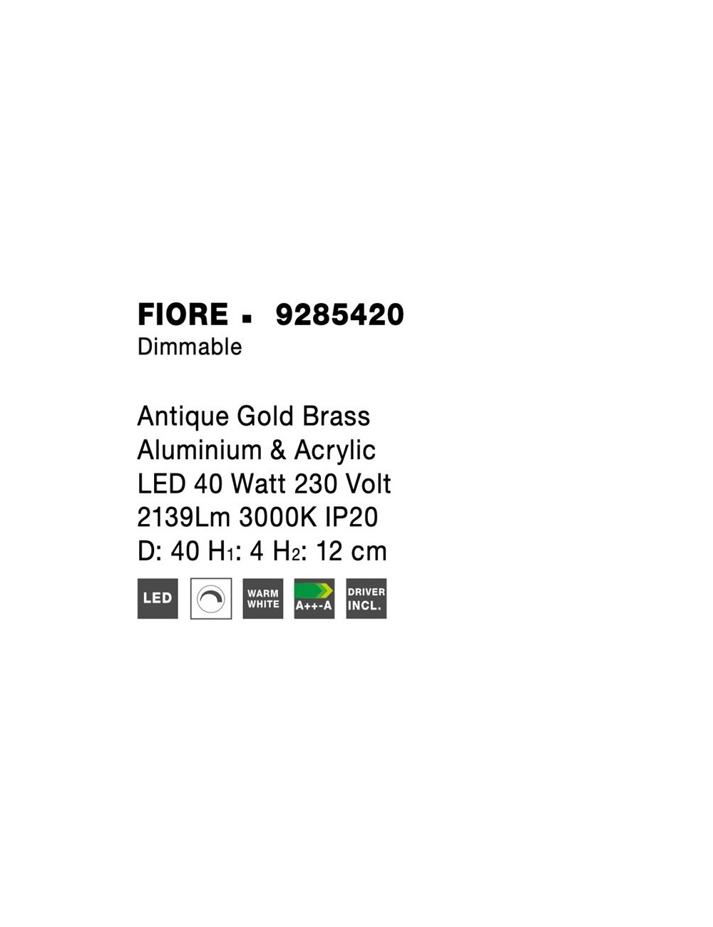 Liustra Fiore Ø40 LED